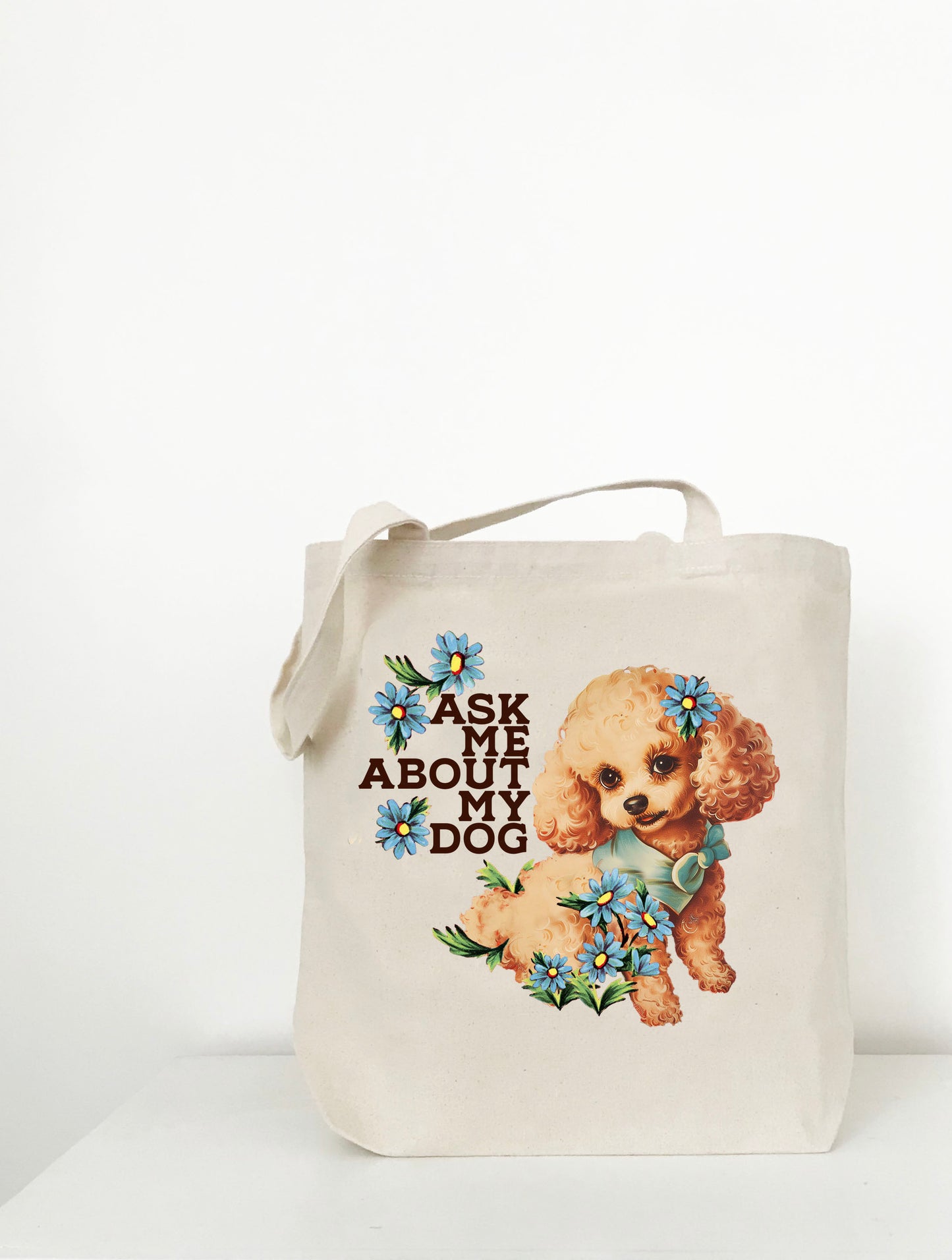 Ask Me About My Dog Canvas Tote Bag